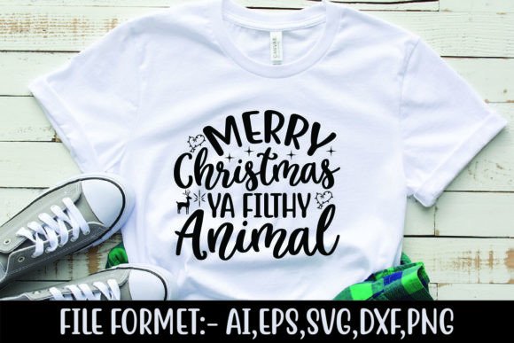 Merry Christmas Ya Filthy Animal Graphics for T-Shirt Designs