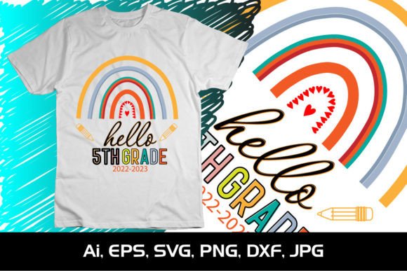 Reviewing Hello 5th Grade SVG Graphics for T-Shirt Designs