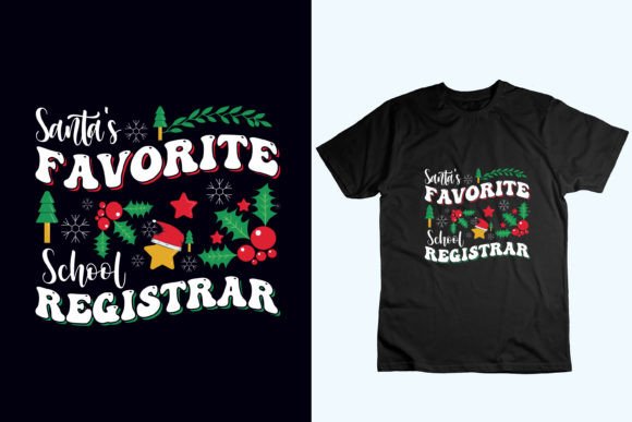 Santa’s Favorite School Registrar Graphics & T-Shirt Designs