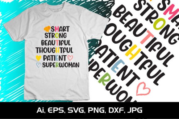 Smart Strong Supermom SVG T-shirt Graphics